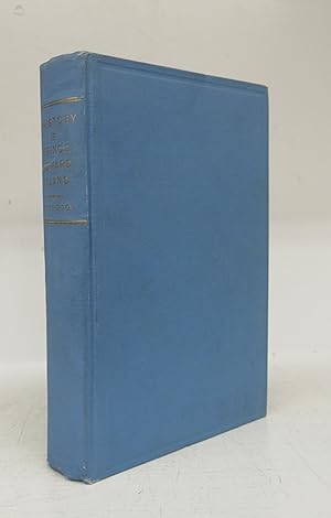 A History of Prince Edward Island: From its Discovery in 1534 Until the Departure of Lieutenant-G...