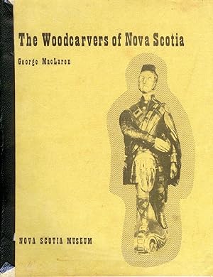 The Woodcarvers of Nova Scotia