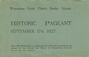 Weaverham Parish Church Sunday Schools. Historic Pageant September 17th, 1927