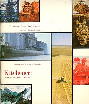 Kitchener: A Meat Packing Centre