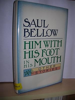 Him With His Foot In His Mouth ( signed )