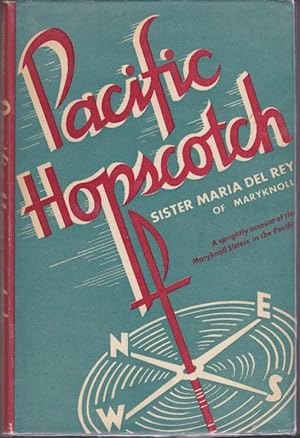 Pacific Hopscotch: A Sprightly Account of the Maryknoll Sisters in the Pacific