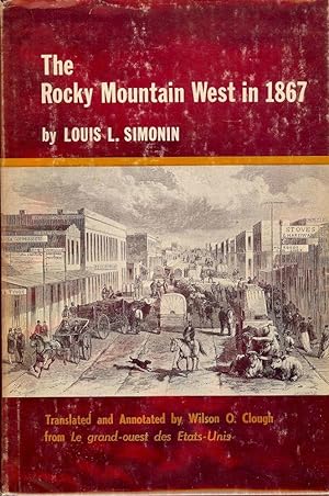 THE ROCKY MOUNTAIN WEST IN 1867
