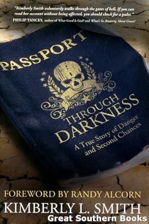 Passport Through Darkness: A True Story of Danger and Second Chances