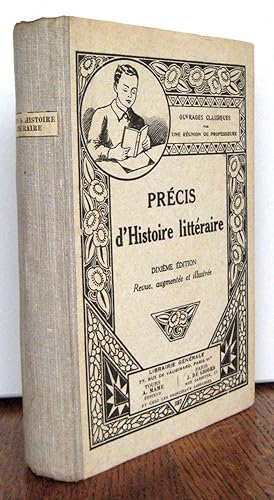 Précis d'histoire littéraire ; Littérature française et aperçu des littératures étrangères ancien...