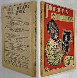 PETE'S SCHOOLDAYS, A SPLENDID TALE OF SCHOOL LIFE