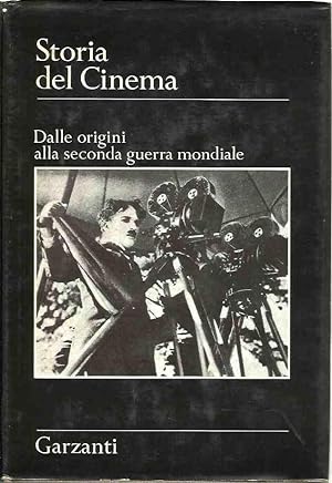Storia del cinema. Volume I. Dalle origini alla seconda guerra mondiale