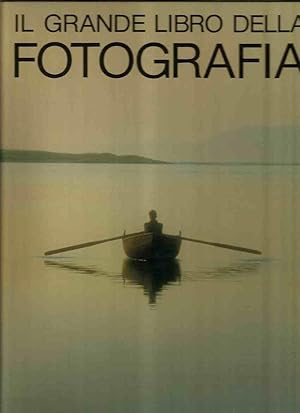 Il grande libro della fotografia