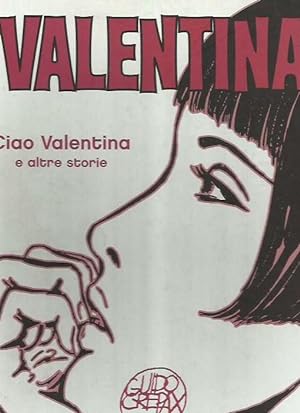 VALENTINA, Ciao Valentina e altre storie