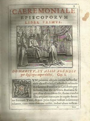 CAEREMONIALE EPISCOPORUM Clementis Papae VIII et Innocentii X. Iussu recognitum. Omnibus Ecclesij...