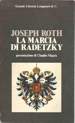 La marcia di Radetzky - presentazione di Claudio Magris