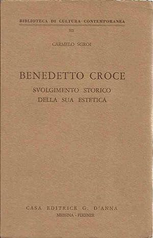 Benedetto Croce. Svolgimento storico della sua estetica