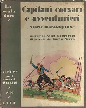 Capitani corsari e avventurieri. Storie meravigliose - La scala d'oro serie V n.10