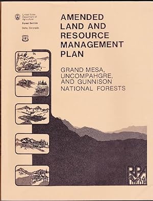 Amended Land Resource Management Plan: Grand Mesa, Uncompahgre, and Gunnison National Forests