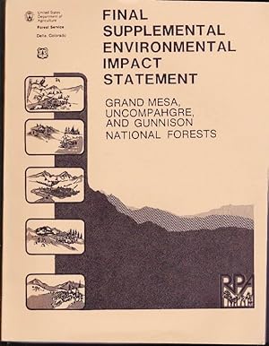 Final Supplemental Environmental Impact Statement: Grand Mesa, Uncompahgre, and Gunnison National...