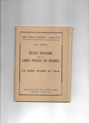 PETITE HISTOIRE DE LA LIBRE PENSEE EN FRANCE - La Libre Pensée En 1848