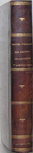 Recueil De Diverses Publications Agricoles Ariégeoises (1835-1850), dont la Société d'Agriculture...