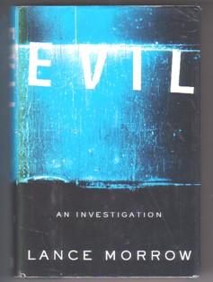 Evil: An Investigation