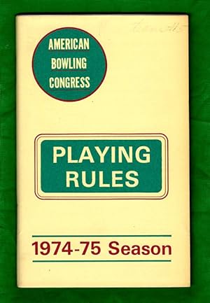 American Bowling Congress Playing Rules, 1974-75 Season