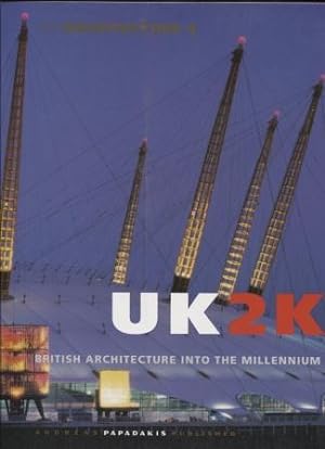 Uk2k: British Architecture Into the Millennium