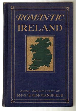 Romantic Ireland Two Volumes in One