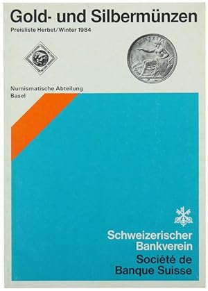 GOLD- UND SILBERMÜNZEN. Preisliste Herbst/Winter 1984.: