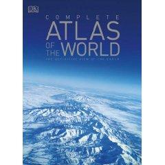 Complete Atlas of the World: the definitive view of the Earth.