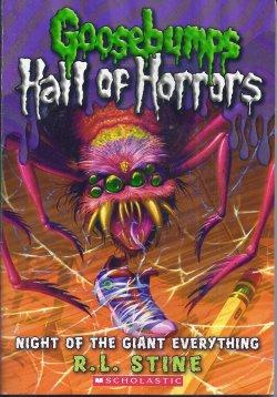 NIGHT OF THE GIANT EVERYTHING: Goosebumps Hall of Horrors