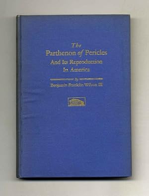The Parthenon Of Pericles And Its Reproduction In America