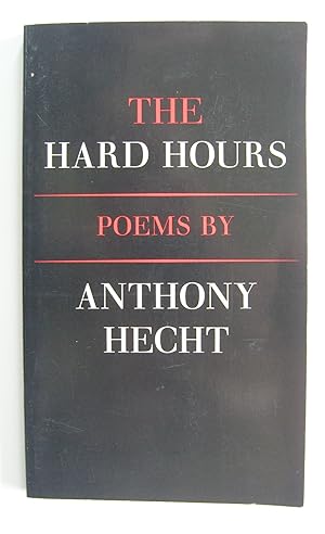 The Hard Hours [first edition, wrappers issue, inscribed by Leonard Baskin]