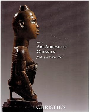 Art Africain et Océanien. Christie's, Paris. 4 décembre 2008.