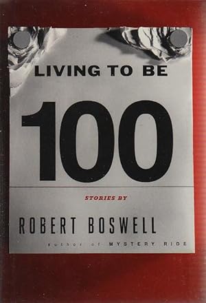 LIVING TO BE 100.
