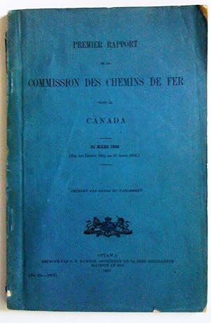 Premier Rapport de la Commission des chemins de fer pour le Canada (Du 1er février 1904 au 31 mar...