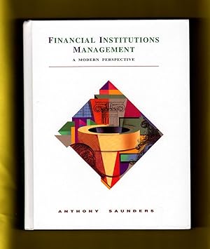 Financial Institutions Management: A Modern Perspective