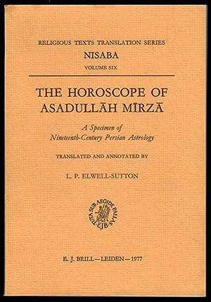 The Horoscope of Asadullah Mirza: A Specimen of Nineteenth-Century Persian Astrology. Translated ...