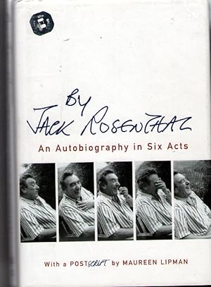By Jack Rosenthal - An Autobiography in Six Acts