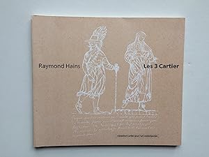 Raymond HAINS, Les 3 Cartier : Du Grand Louvre aux 3 Cartier