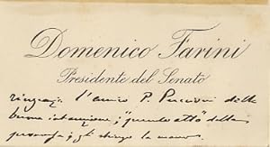 Breve messaggio autografo, su biglietto da visita intestato: "Domenico Farini. Presidente del Sen...