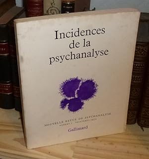 Incidences de la psychanalyse, Nouvelle Revue de Psychanalyse N°1. Printemps 1970, Paris, Gallima...