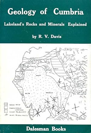 Geology of Cumbria : Lakeland's Rocks and Minerals Explained