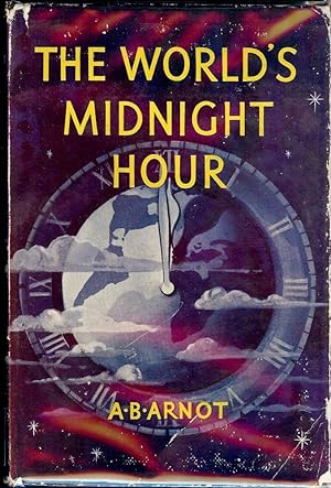 THE WORLD'S MIDNIGHT HOUR (ARMAGEDDON FORETOLD)