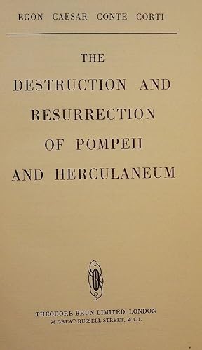 THE DESTRUCTION AND RESURRECTION OF POMPEII AND HERCULANEUM