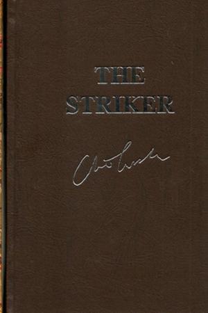 Cussler, Clive & Scott, Justin | Striker, The | Double-Signed Lettered Ltd Edition