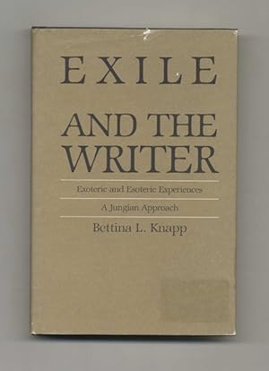 Exile and the Writer: Exoteric and Esoteric Experiences, a Jungian Approach - 1st Edition/1st Pri...