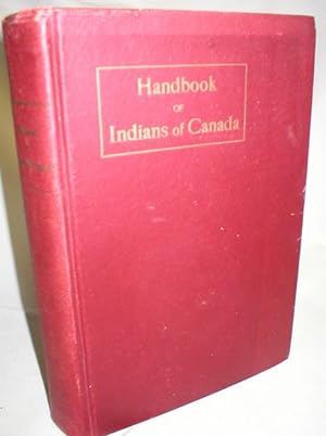 Handbook of Indians of Canada; Sessional Paper No. 21-A