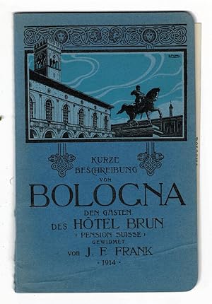 Kurze beschreibung von Bologna den gasten des hotel Brun