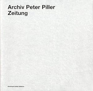 Archiv Peter Piller: Zeitung