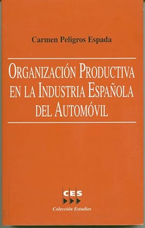 Organización productiva en la Industria Española del automóvil