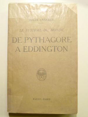 Le système du monde de Pyhagore à Eddington.