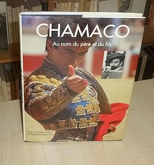 Chamaco, au nom du père et du fils, éditions Plume, Paris, 1991.